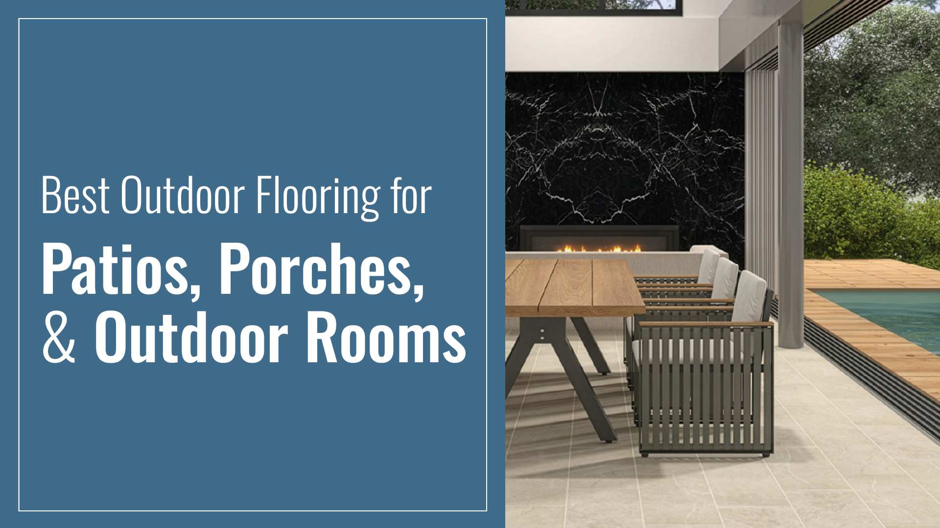 Best Outdoor Flooring for Patios, Porches, and Outdoor Rooms